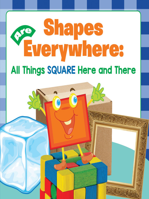 Cover image for Shapes Are Everywhere - All Things Square Here and There
